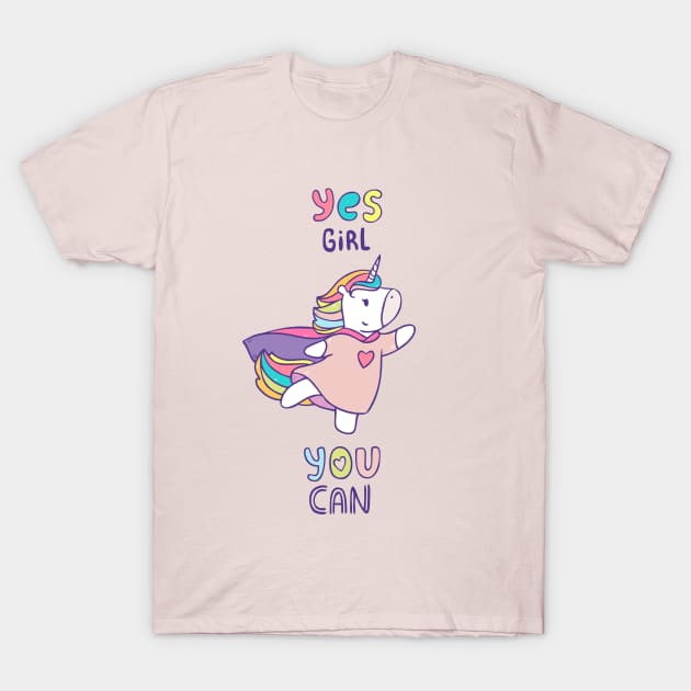 Unicorn. Yes Girl You Can T-Shirt by Olya Yatsenko